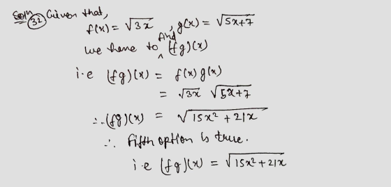 son 32 f(1) = √3 find A i-e [fg)(x) Given that, g(x) = V5X+7 we have to 14 g)(x) f(x) g(x) = 3x v58+7 --(88)(0) Visx? +212 :