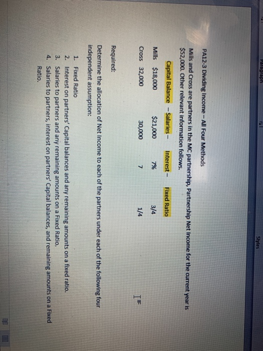 Paragraph Styles PA12-3 Dividing Income - All Four Methods Mills and Cross are partners in the MC partnership, Partnership Ne