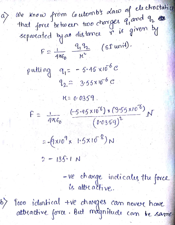 Ca that foru beho eun toan too chage, q,and q.。 chae Orcu is given 61 uni). epatated byas dis tamce puti ng 545 xI6e H 0 0359 0.0359 2 135.IN - ve ch aqe inclicatis thu foree s alte alkive. atbiaive (orc . But moanitu Cam be arme