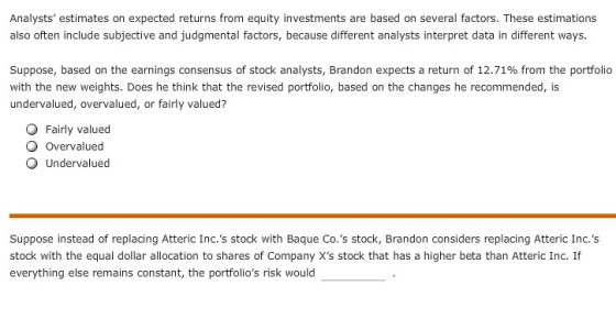 Analysts estimates on expected returns from equity investments are based on several factors. These estimations also often in