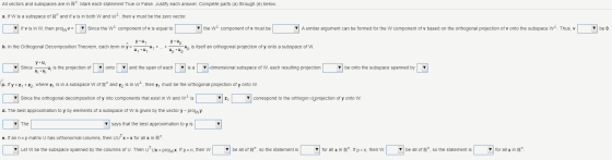 All vectors and subspaces are in R”. Mark each statement True or False. Justify each answer. Complete parts (a) through (e) b