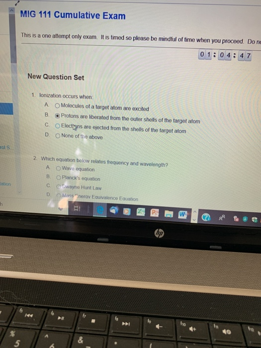 MIG 111 Cumulative Exam This is a one attempt only exam. It is timed so please be mindful of time when you proceed. Do ne 01: