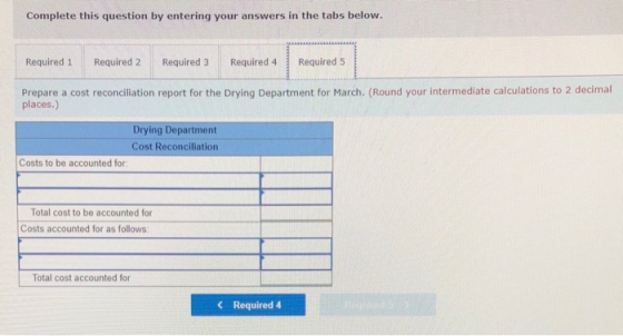 Complete this question by entering your answers in the tabs below. Required 1 Required 2 Required 3 Required 4 Required 5 Pre