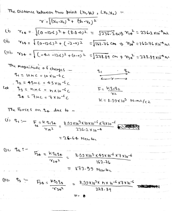 The Distance bchveen two point Ix,y), LX1,½) 1) The maantde of charges Ki92 purces on due to 2. 24 L7 3.5 g New to 228.89
