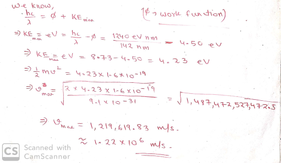 we know, hc 0+ KE max 18; work function) 2 - KE = eV = ha -- 1240 ev nm 142 nm 4.50 eu » KE = ev 8073 4050 eu - 4.23 I mot 40
