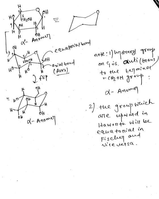 HO / I MOH the OH da Anomer My nequatorial bovel SOH niematerial and CH2OH Yr axial boud - Ho Ho . H (Auro) 2 flip . note: 1)