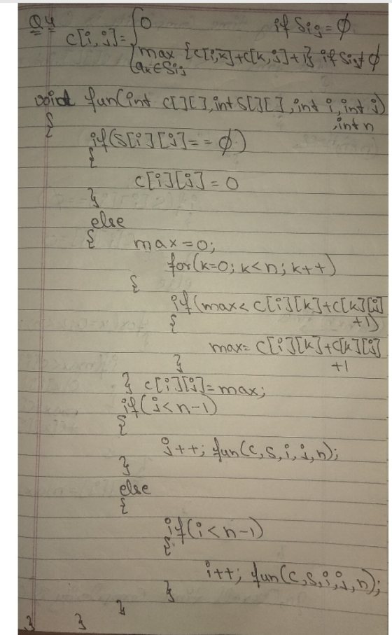 Qu if Seg = 0 cli, g] = max {et, telk, 3] + 1} ifsinto (akt sig void funcint c] [], int S[][], int i, int i) intn of C[i][3]=