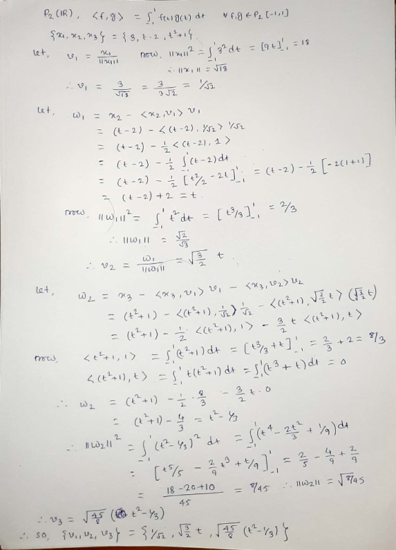 P2 (IR), <f, g> = S fulget) dt & f,8 EP 2 (-11) {x, x2, 434 = {3,-2, +²+14. let, W, = now, 11612 - 32 dt = [97]. - 13 1:11X1