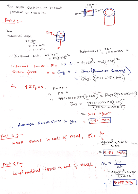 450mm The vessel sustains an internal presure = 490 kpa. flomm 20mm 9 Part A - Here, Targ Yadiuss of ressen. 7= 450 2 225 mm