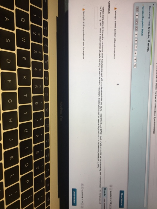 has expired. The time will continue to run if you leave the out. Remaining Time: 43 minutes, 17 seconds Question Completion S