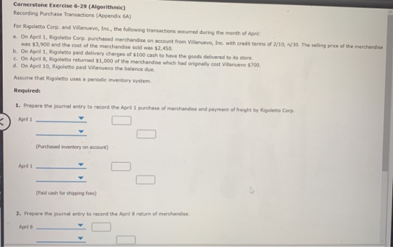 Cornerstone Exercise 6-29 (Algorithmic) Recording Purchase Transactions (Appendix 6A) For Rigoletto Corp. and Villanuevo, Inc
