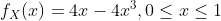 fx() = 4.1 – 4.r”,0 <r <1