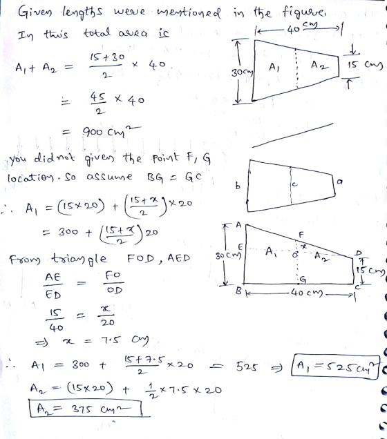 mestioned in the fique Gives lengths werwe Cm 40 total asuRa エn this 1S C A 2. A 1 A,t A 30Cm 2- 4 5 X40 2 9o0 Cm You didnt g