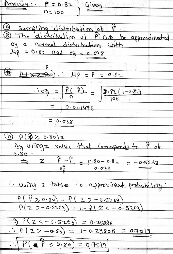 Answer:. p = 0.82 L Given naloo 0 Sampling dính ho, ok . 1. The distribution of cab be approximated by a normal distribution