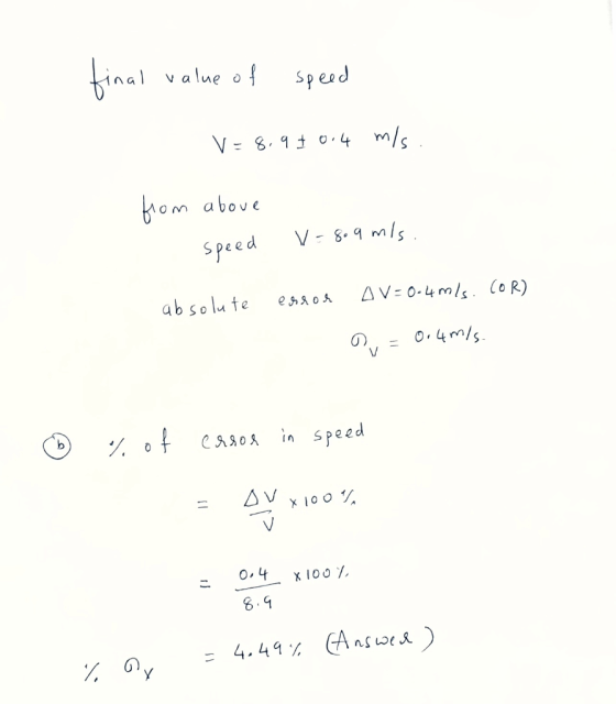 v alue of spead hom above speed AV=0-4Mls (oR) abso lute eaos O.4mls V in speed b AV 1oO. X 1007 4.49% Answe a 1 Y
