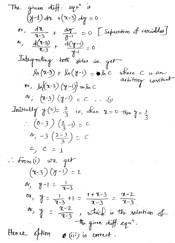 arbitary constant The given diff. equin is (41) 4x +(x-3) dy =0 on image + dy -o [ Seperation of variables] a, 41(253) + (9-)