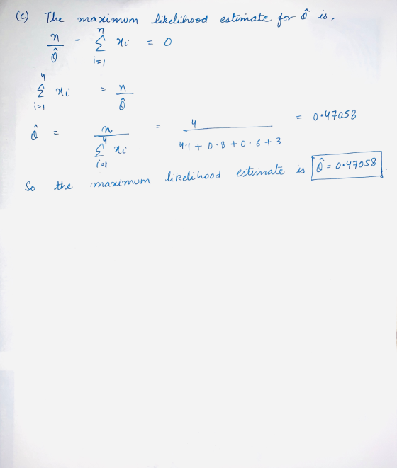 ê is, (c) The maximum likelihood estimate for Ĉ Hi ท N o isl 4 £ Hi n i=1 Ô 0.47058 4 <3 Ĉ ni 4.1 +0.8 to. 6+3 likelihood est