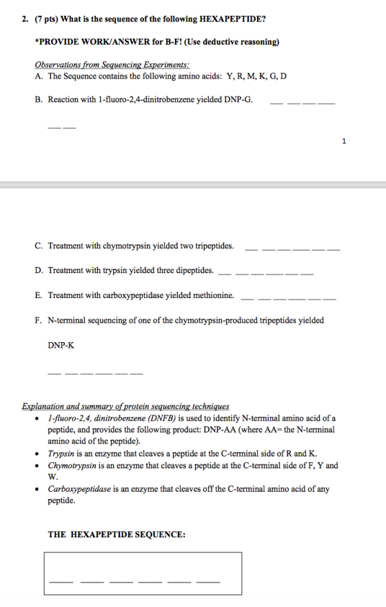 2. (7 pts) What is the sequence of the following HEXAPEPTIDE? *PROVIDE WORK/ANSWER for B-F! (Use deductive reasoning) Observa