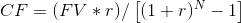 CF = (FV *r)/((1+r)^- 1
