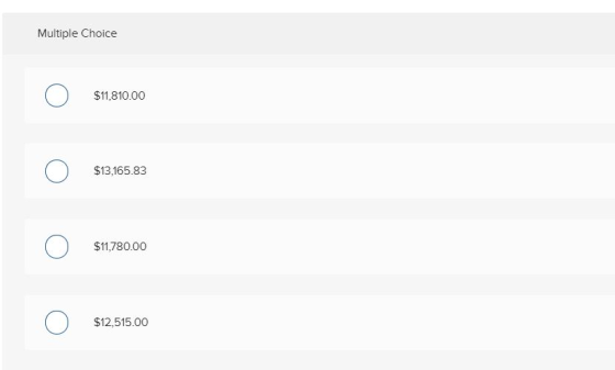 Multiple Choice $11,810.00 $13,165.83 $11,780.00 $12,515.00