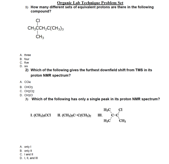 Organic Lab Technique Problem Set 1) How many different sets of equivalent protons are there in the following compound? CI CH