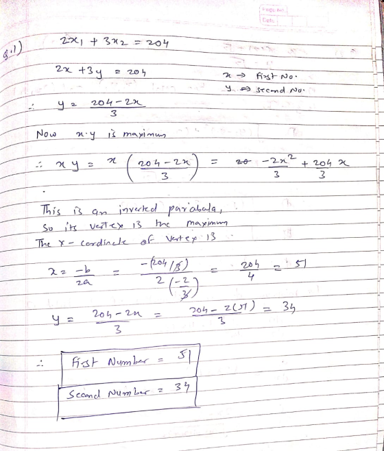 bete 221 + 3x2 = 204 8.1) 2x+3y 2 20h 2 first No. y second No. 92 204-22 3 Now и у is maximum N ZA 2 22. ny 2 204-20 3 + 204