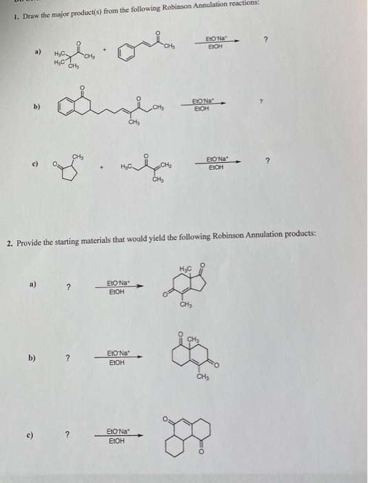 1. Draw the major product(s) from the following Robinson Annulation reactions: Linda 2. Provide the starting materials that w