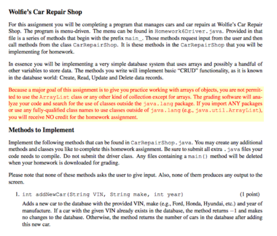 Wolfies Car Repair Shop For this assignment you will be completing a program that manages cars and car repairs at Wolfies C