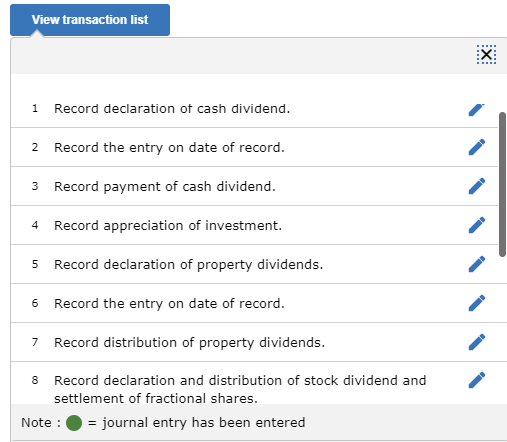 View transaction list 1 Record declaration of cash dividend. 2 Record the entry on date of record. 3 Record payment of cash d