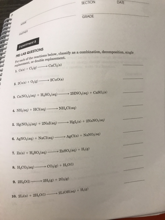 SECTION DATE GRADE Experiments tions below, classify as a combination, decomposition, single PRF-LAB QUESTIONS For each of th