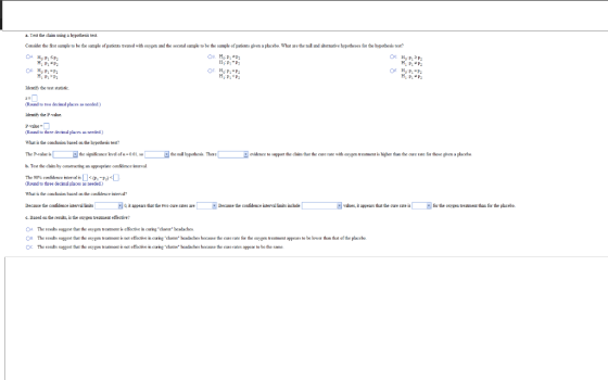 OH. a. Test the claim using a hypothesis test Consider the first sample to be the sample of patients treated with exypem and