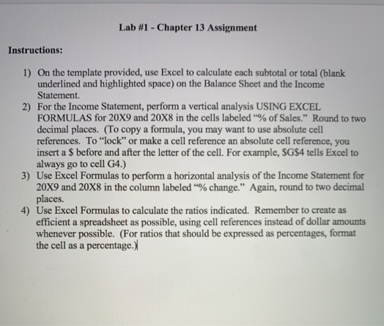 Lab #1 - Chapter 13 Assignment Instructions: 1) On the template provided, use Excel to calculate each subtotal or total (blan