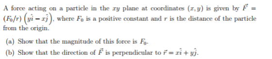 A force acting on a particle in the xy plane at co