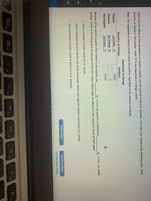 Determine the effects of this transaction on exports, imports, and net exports in the U.S. economy, and enter your results in