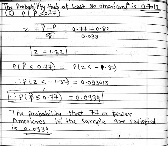 The probability. High at least 80 umescente is 07019 z zore - 0-77–0-82 _ TZ 2-1.32 Plês 0.77) = P12<- $.32) ,,plz <-1,32) =