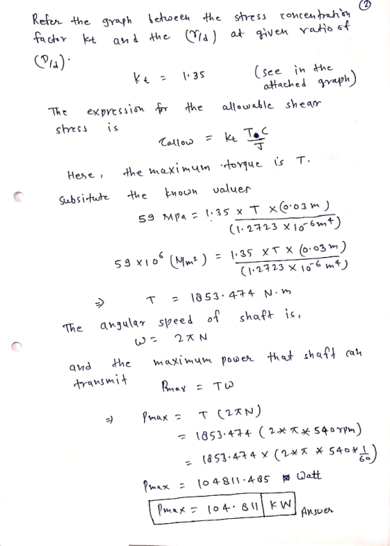 Refer the graph between the stress concentration a factor kt and the rid) at given ratio of Old) kt = 1:35 (see in the attach