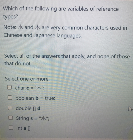 Which of the following are variables of reference types? Note: 7K and are very common characters used in Chinese and Japanese