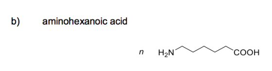 b) aminohexanoic acid H2N СООН n