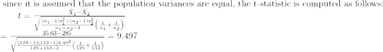 since it is assumed that the population variances are equal, the t-statistic is computed as follows: X-X2 (nz-1) {t(n-1)3 ( +