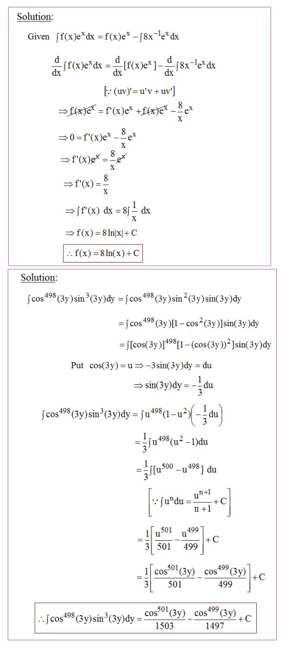 Solution: Given [f(x)e*dx =f(x)e* – 18x=tex dx de sfat)e*dx = tf(x)e) - 18x-te* dx dx [:(uv)=uv+uv] =>{{x}ef = f(x)e* +