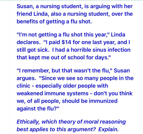 Susan, a nursing student, is arguing with friend Linda, also a nursing student, over the benefits of getting a flu shot. Im