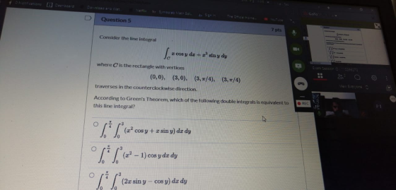 + Dhotif cations B Chord sy Symboo Main Solar Goto The otcaltona. Question 5 7 pts Consider the line integral IC 5. = cos y d