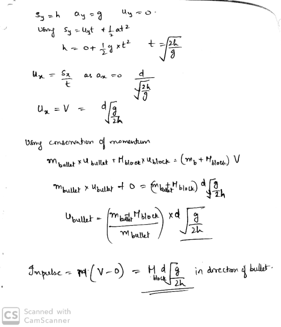 Sy=h ayag Uy =o. using Sy = lyt & Lat? hz 0+] gxt? Ug = V = Using conservation of momentum m bullet xu bullet +Mblodtablock =
