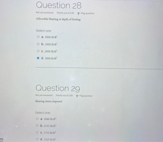 Question 28. Not yet answered Points out of 3.00 P Flag question Allowable Bearing at depth of footing Select one: O a. 3000