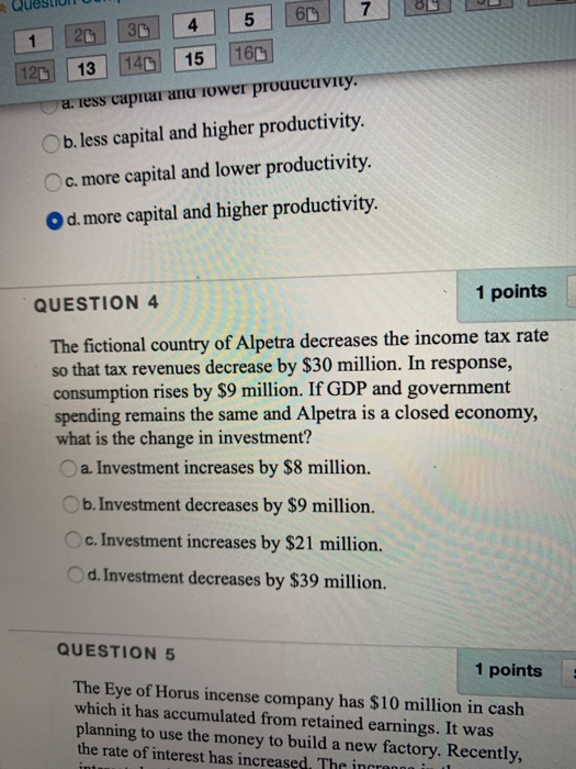Question 89 1 12 2 3 4 5 607 13 14 15 16 a. Tess capitar and tower productivity. b. less capital and higher productivity. c.