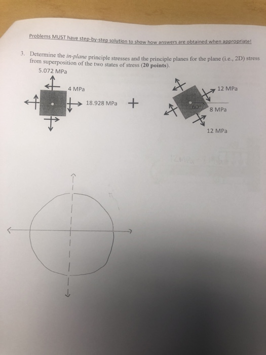 Problems MUST have step-by-step solution to show how answers have step-by-step solution to show how answers are obtained when