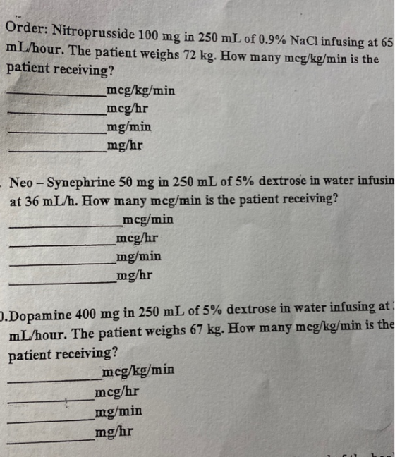 Order: Nitroprusside 100 mg in 250 mL of 0.9% NaCl infusing at 65 mL/hour. The patient weighs 72 kg. How many mcg/kg/min is t