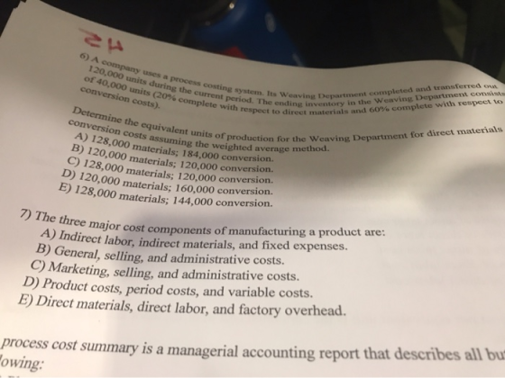O) A company uses a processo 120,000 units during the current period of 40,000 units (20% complete with respect conversion co