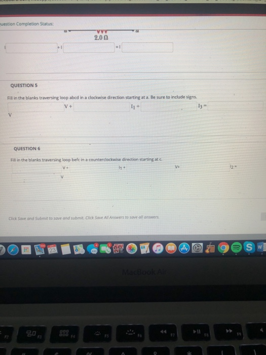uestion Completion Status: 2.0 Ω QUESTION S Fill in the blanks traversing loop abcd in a clockwise direction starting at a. B
