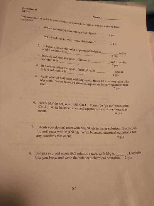 Exercises 6 40 pts You may need to refer to your chemistry textbook for help in writing some of these equations 1. Which solu